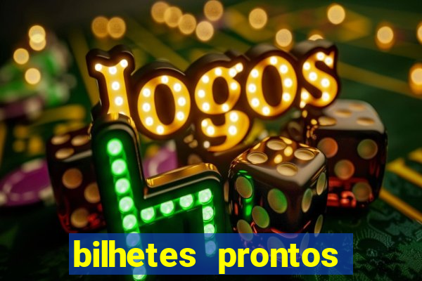 bilhetes prontos futebol hoje